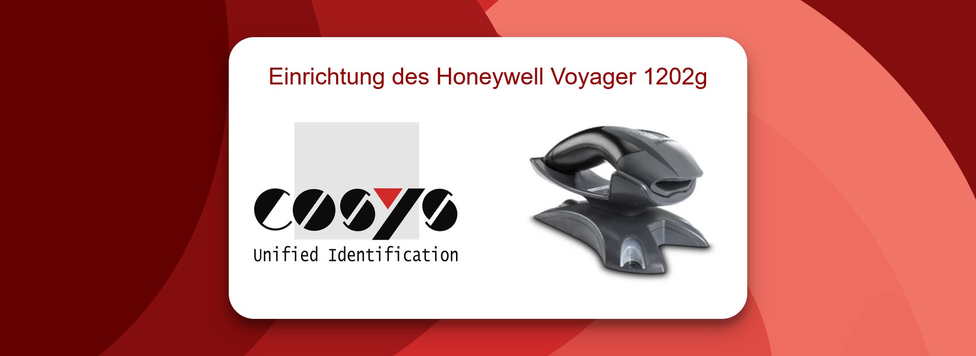 Einrichtung des Honeywell Voyager 1202g