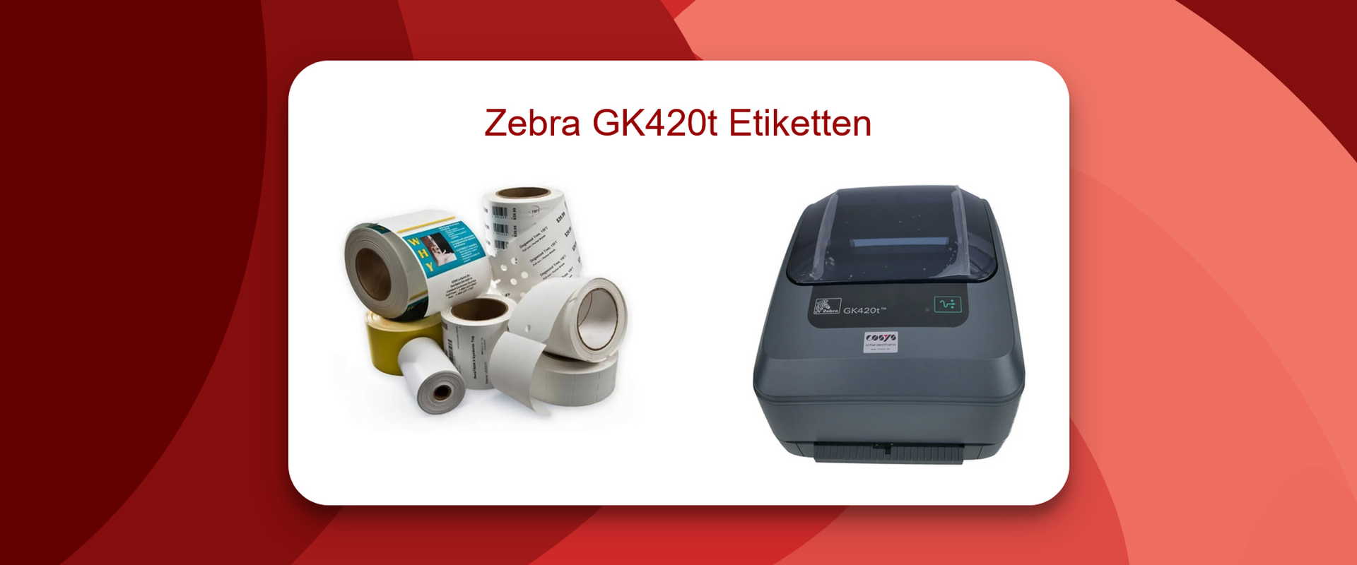 Effizienz mit Zebra GK420t Etiketten