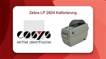 News: Anleitung: Zebra LP 2824 Drucker kalibrieren