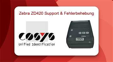 News: Zebra ZD420 Support und Fehlerbehebung