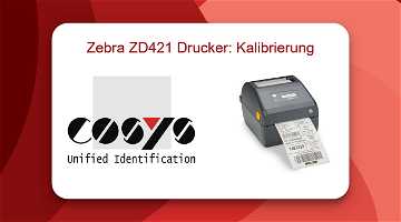 News: Zebra ZD421 Drucker: Kalibrierungs-Guide