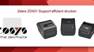 News: Zebra ZD421 Support für effizienten Druck