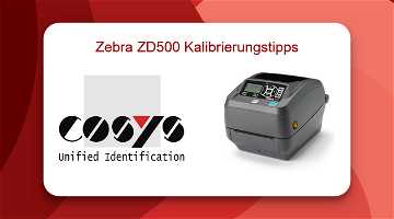 News: Effiziente Zebra ZD500 Kalibrierungstipps