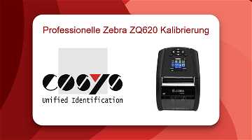 News: Professionelle Zebra ZQ620 Kalibrierung 