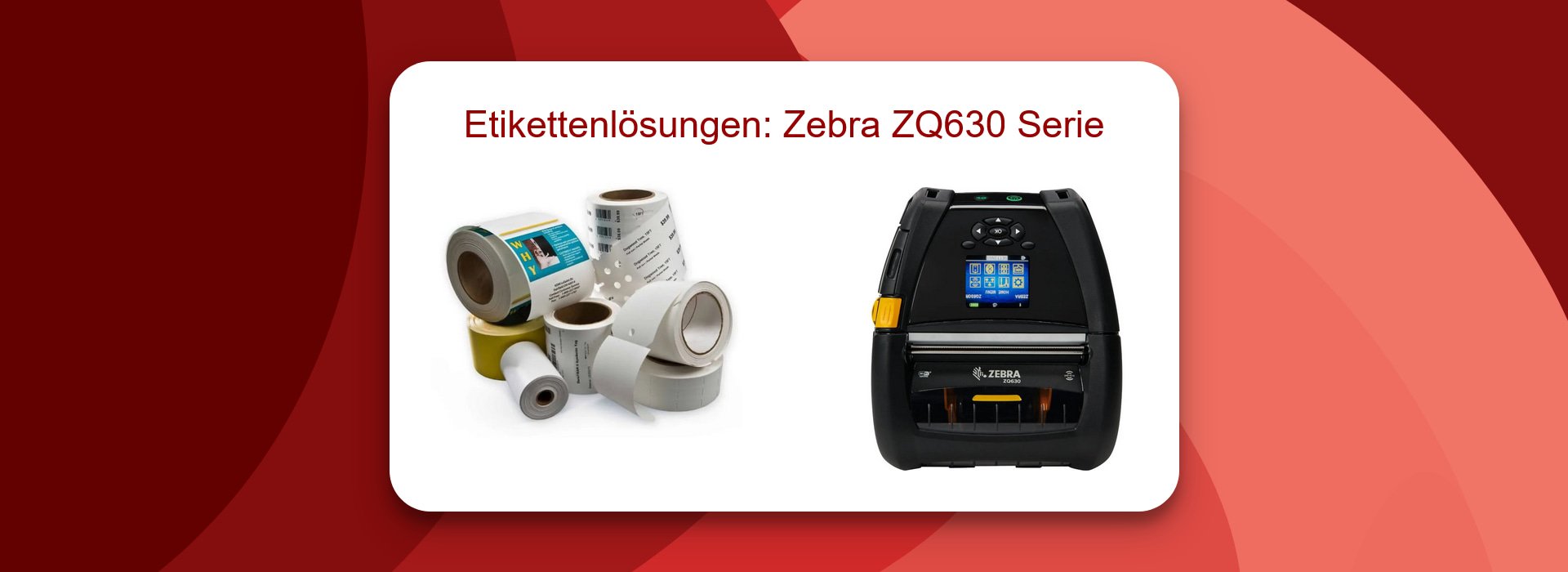 Top-Etikettenlösungen: Zebra ZQ630 Serie