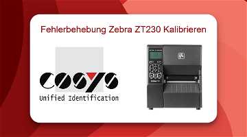 News: Fehlerbehebung beim Zebra ZT230 Kalibrieren