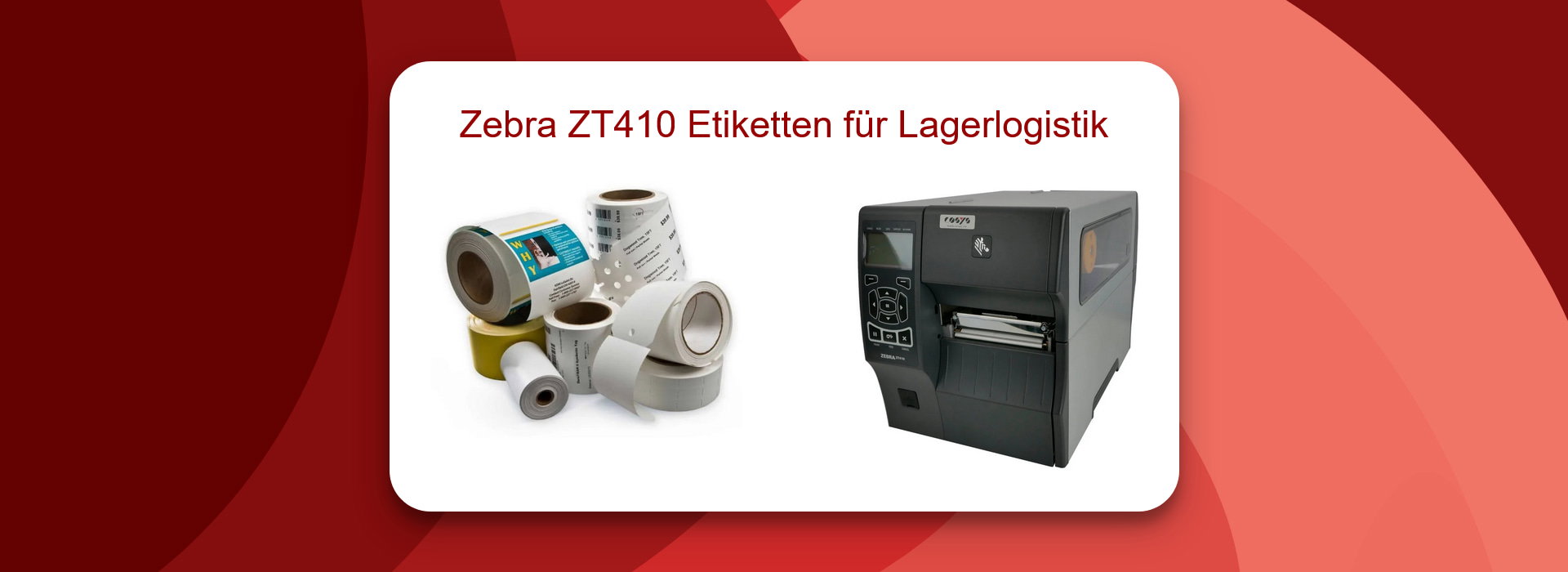 Zebra ZT410 Etiketten für Lagerlogistik