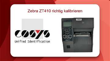 News: Fehlerbehebung: Zebra ZT410 kalibrieren
