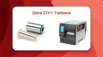 News: Zebra ZT411 Farbband: Qualität und Preis