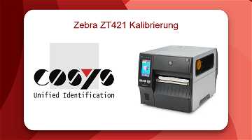 News: Zebra ZT421: Kalibrierung für perfekten Druck