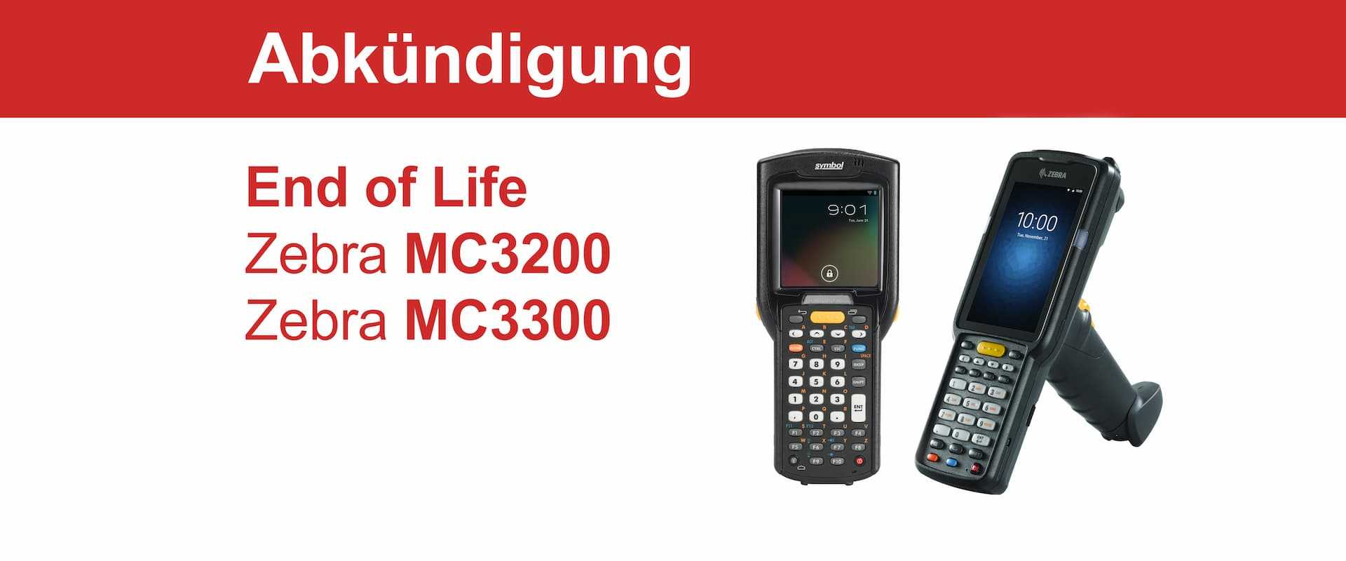 „End of Life“ für den Zebra MC3200 und Zebra MC3300
