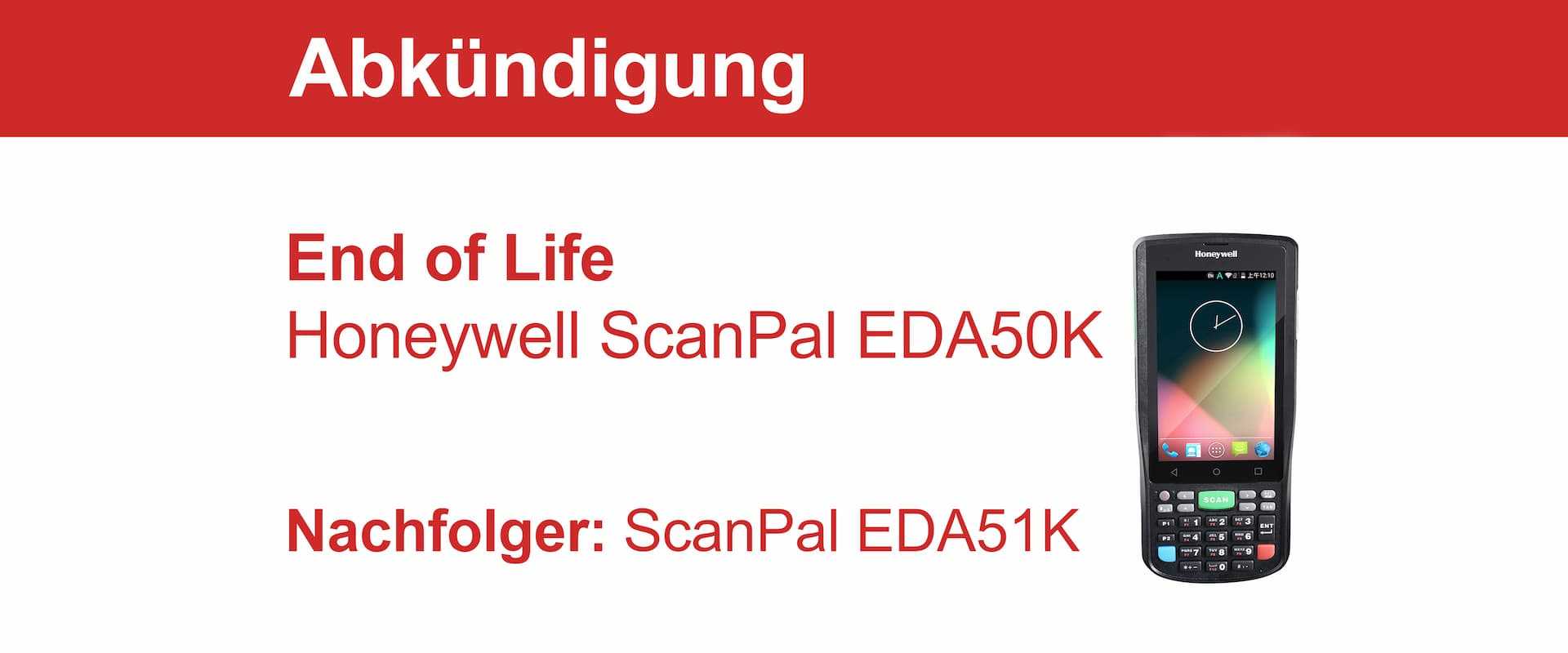 End of Life für den Honeywell ScanPal EDA50K