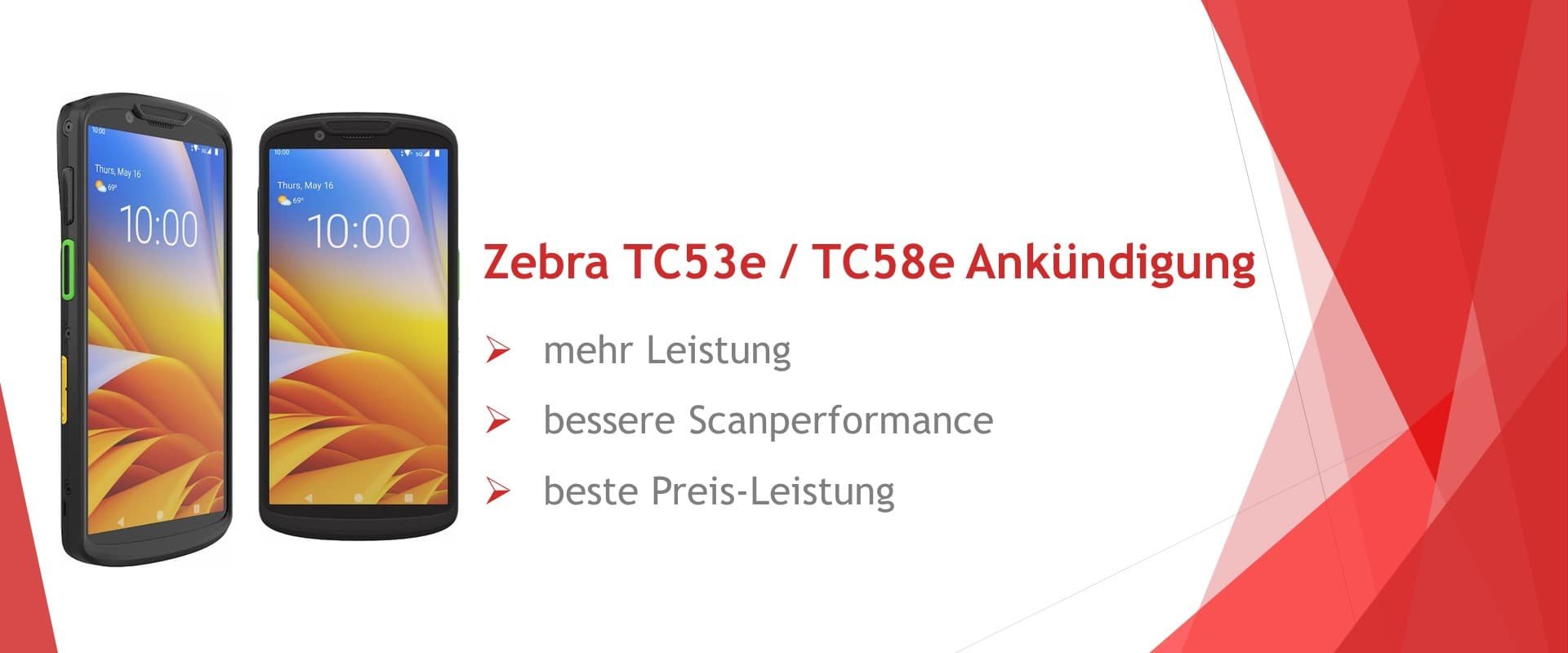 Der neue Zebra TC53e/TC58e - jetzt erhältlich
