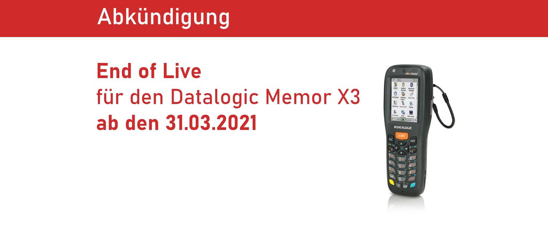 End of Live für den Datalogic Memor X3